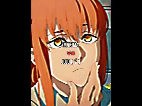Makima VS Jojo #anime #battle #edit #jojo #chainsawman #makima