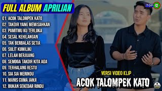 Download lagu Album Aprilian || ACOK TALOMPEK KATO - SIA SIA MERINDU - Pop Melayu Terpopuler 2026 - On Trending mp3