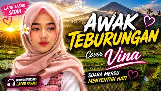 Download lagu Suara Vina Bikin Merinding! AWAK TEBURUNGAN Cover Terbaru Lagu Sasak Viral mp3