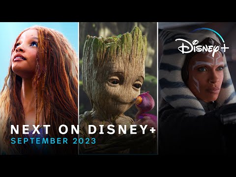Next On Disney+ | September 2023