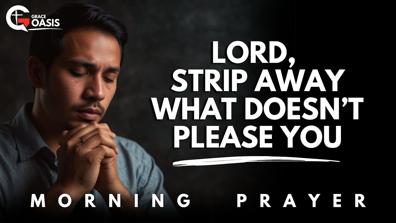 Jesus, Forgive Me for Loving the World Too Much | Morning Prayer