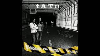 t.A.T.u. - Dangerous And Moving (Intro)