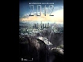 2012 Soundtrack The End Is Only The Beginning