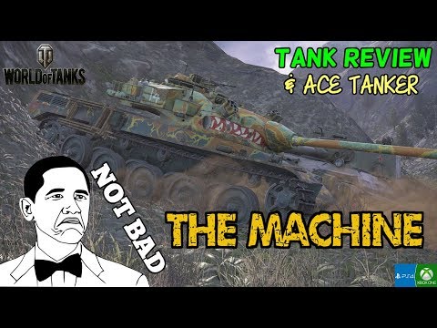 THE MACHINE "TANK REVIEW & ACE TANKER" || World of Tanks: Mercenaries