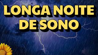 🌻Silencie a Ansiedade e DURMA PROFUNDAMENTE Nesta NOITE🌧💤