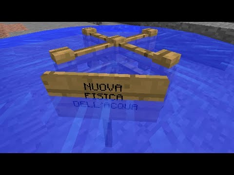 NUOVA FISICA DELL'ACQUA   Minecraft Snapshot 18w10d