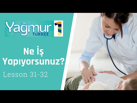Learn Turkish Lesson 31 - 32 What is Your Job? - Ne iş yapıyorsun?