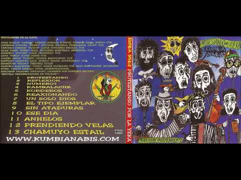 Kumbia Nabis - Sin Ataduras