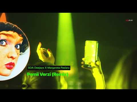 SOA Deejays X Margareta Paslaru - Pomii Verzi (Remix)