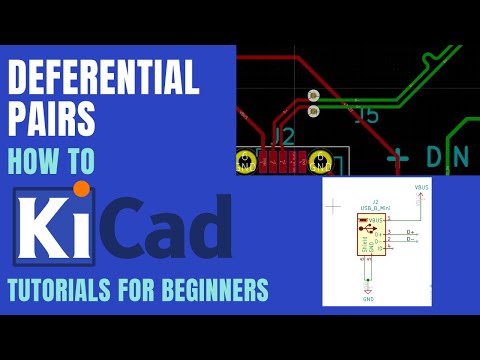KiCad Tutorial - How to create Differential Pairs using KiCad