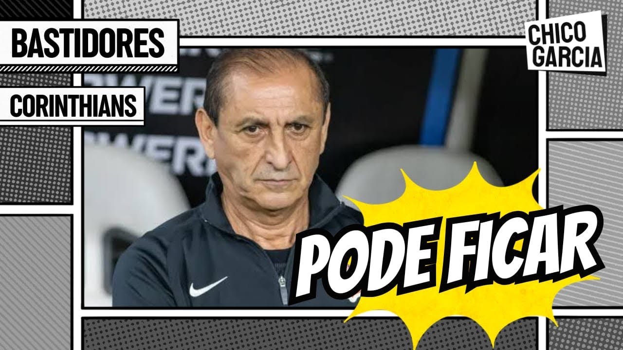 CORINTHIANS: PERMANÊNCIA DE RAMÓN GANHA FORÇA, MAS CLUBE NEGOCIA COM LUÍS CASTRO. MUDANÇAS NO TIME