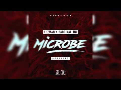 07 - Guzman - Microbe ( Feat Badr KL ) [ROUHANYATE