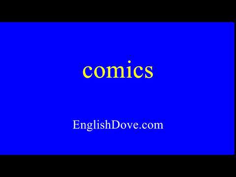 How to pronounce comics in American English.