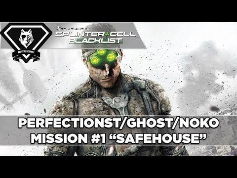 Splinter Cell: Blacklist | Perfectionist/Ghost/No Knockouts | Part 1 Mission #1 "Safehouse"