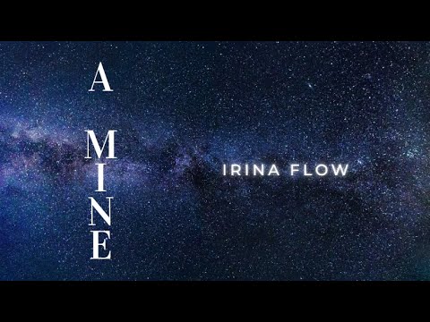 Irina Flow - A mine | Official Audio