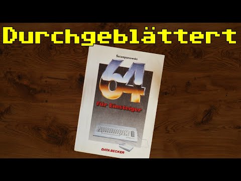 Das Buch C64 für Einsteiger durchgeblättert und kommentiert