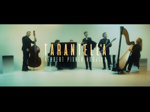 TARANTELLA ❖ Herbert Pixner Projekt ❖ FROM THE DARK SIDE OF THE ALPS | 2024