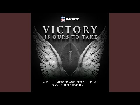 Victory Is Ours To Take