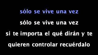 Azúcar Moreno-Sólo se vive una vez
