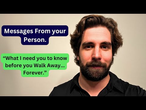 Messages From your Person: "I need you to know THIS before you walk away from me"