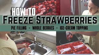 HOW TO FREEZE STRAWBERRIES / HOW TO MAKE FROZEN PIE FILLING
