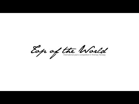 Finals 2019: Top of the World International Piano Competition, Tromsø, Norway.