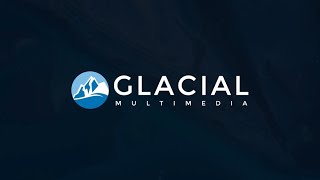 Glacial Multimedia - Video - 3