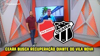 Globo Esporte CE - Longe de casa: Ceará busca recuperação diante do Vila Nova