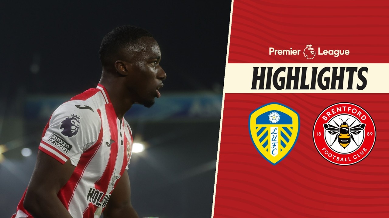 Leeds United vs Brentford Highlights