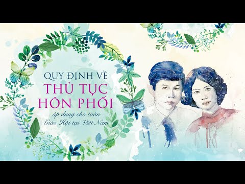 quy dinh ve thu tuc hon phoi | giao hoi cong giao viet nam | 17 04 2024