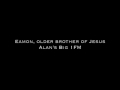 Eamon, The Older Brother of Jesus - Episode 3