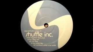 Shuffle Inc. - Come Together (Live Deep Mix) (2003)