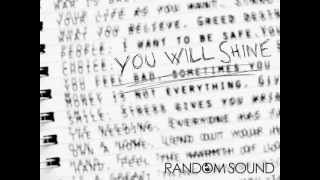 Random Sound - You Will Shine
