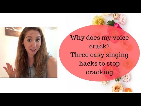 Why does my voice crack? Three easy singing hacks to stop cracking