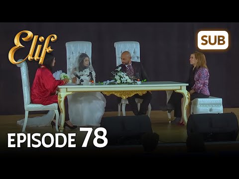 Elif 78. Bölüm | Elif Episode 78 (HD) English Subtitle