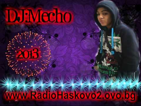 dj-mecho newh hit 2013
