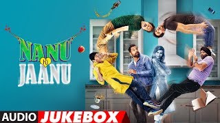 Full Album: NANU KI JAANU | Audio Jukebox | Abhay Deol | Patralekhaa