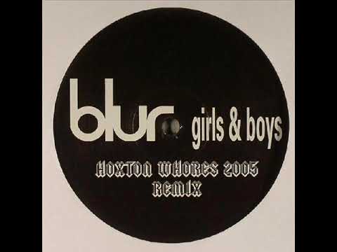 Blur ‎– Girls & Boys Hoxton (Whores 2005 Remix)