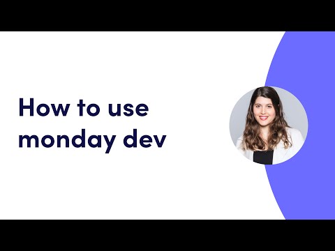 How to use monday dev | monday.com webinars