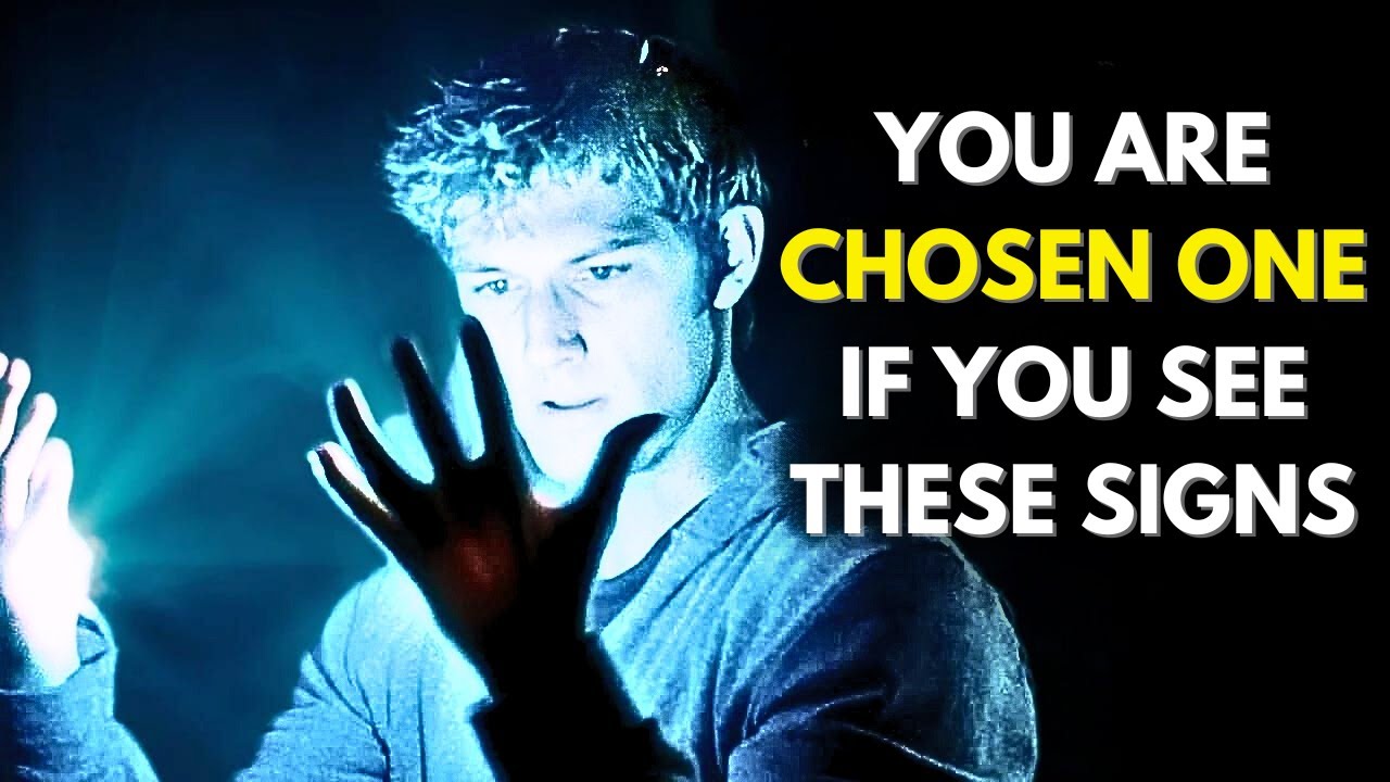 9 indicators that you are a chosen one | All chosen ones should watch this