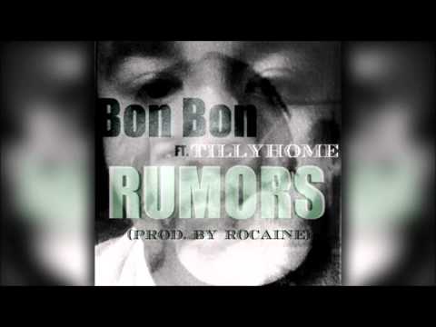 Bon Bon feat. TillyHome - "RUMORS" (Prod. by ROCAINE)