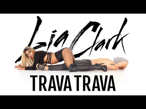 Lia Clark - Trava Trava (Vídeo Oficial)