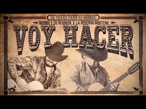 La Reserva Nortena Ft. Morro Y Su Reunion - Voy Hacer // Live Videos