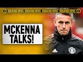 BREAKING: Sky Sports: 'Man United Hold Kieran McKenna Talks!'