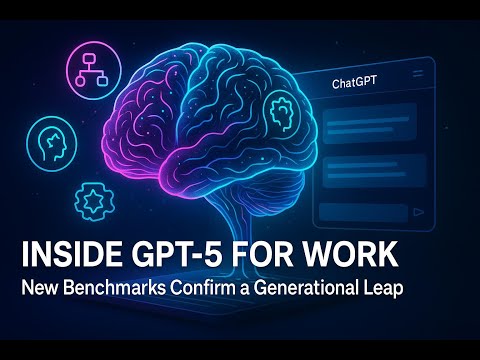 Inside GPT 5 for Work New Benchmarks Confirm a Generational Leap in AI Reasoning and Reliability