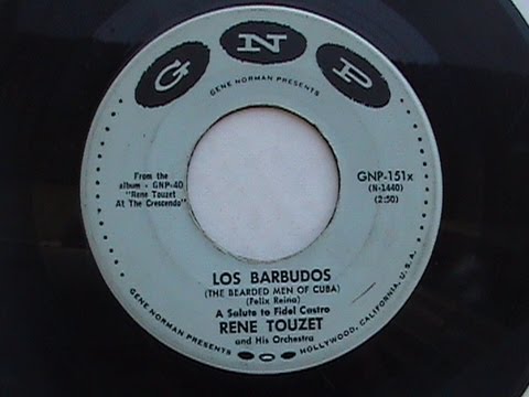 Rene Touzet -  Los Barbudos (The Bearded Men Of Cuba)