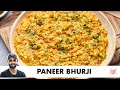 Paneer Bhurji Recipe | Fresh home-made Paneer | पनीर भुर्जी | Chef Sanjyot Keer