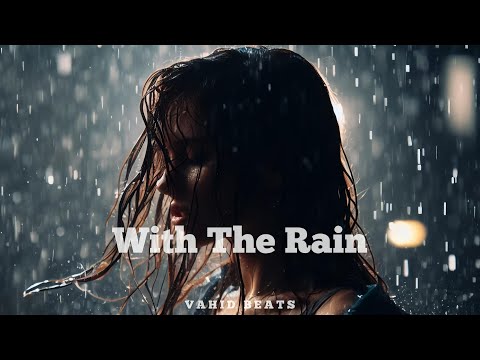 Vahid Beats - With The Rain (Original Mix)