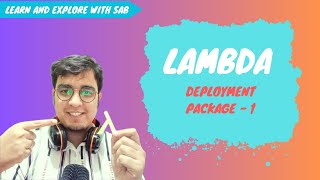 AWS Lambda - Deployment Package - zip archive file