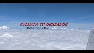 preview picture of video 'KOLKATA TO DEHRADUN | AIRPORT | HOTEL ARAYANA RETRICT | O & W VLOGS'
